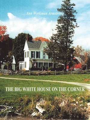cover image of The Big White House on the Corner